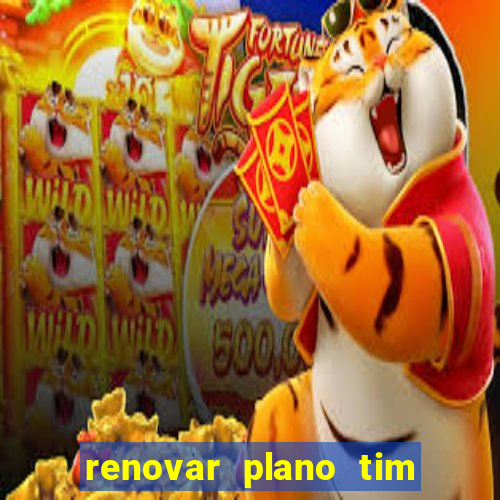 renovar plano tim beta por sms